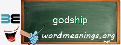 WordMeaning blackboard for godship